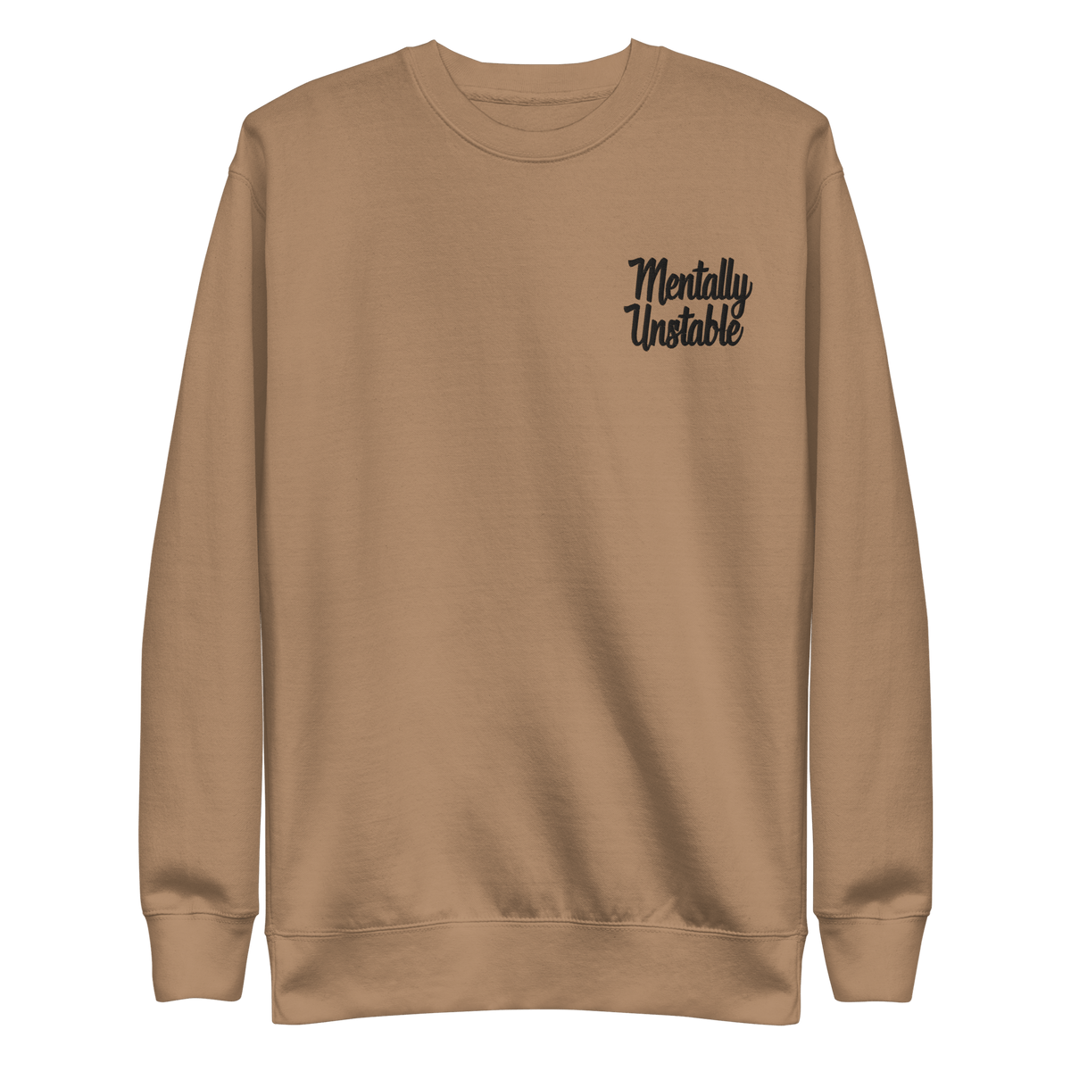 Mentally Unstable Embroidered Sweatshirt